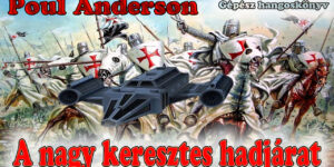 Poul Anderson - A nagy keresztes hadjárat