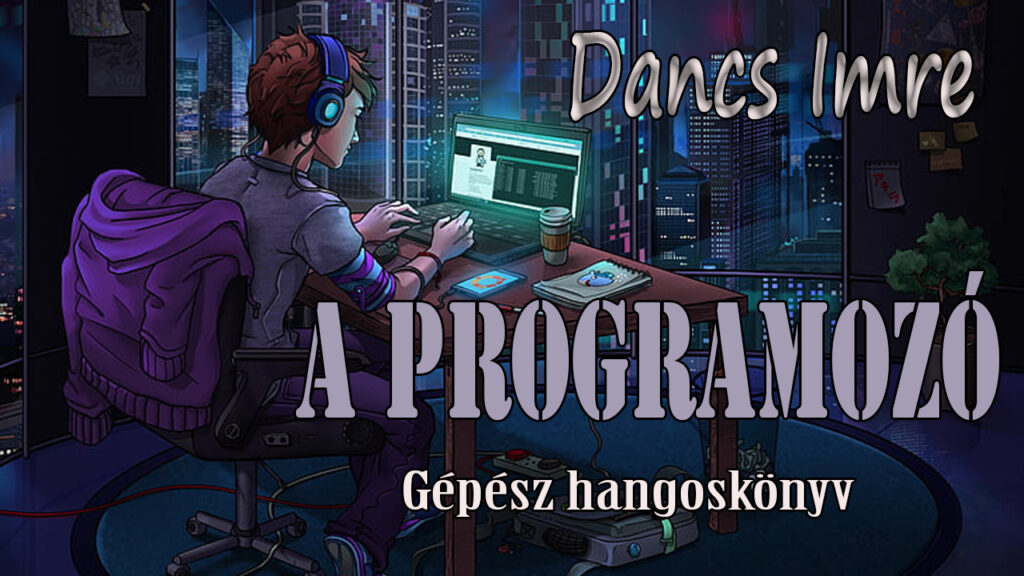 Dancs Imre - A programozó