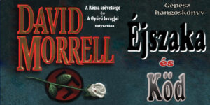 David Morrell - 03. Éjszaka és Köd