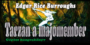 Edgar Rice Burroughs - 1. Tarzan a majomember