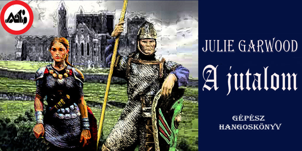 Julie Garwood - A jutalom