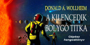 Donald A. Wollheim - A kilencedik bolygó titka