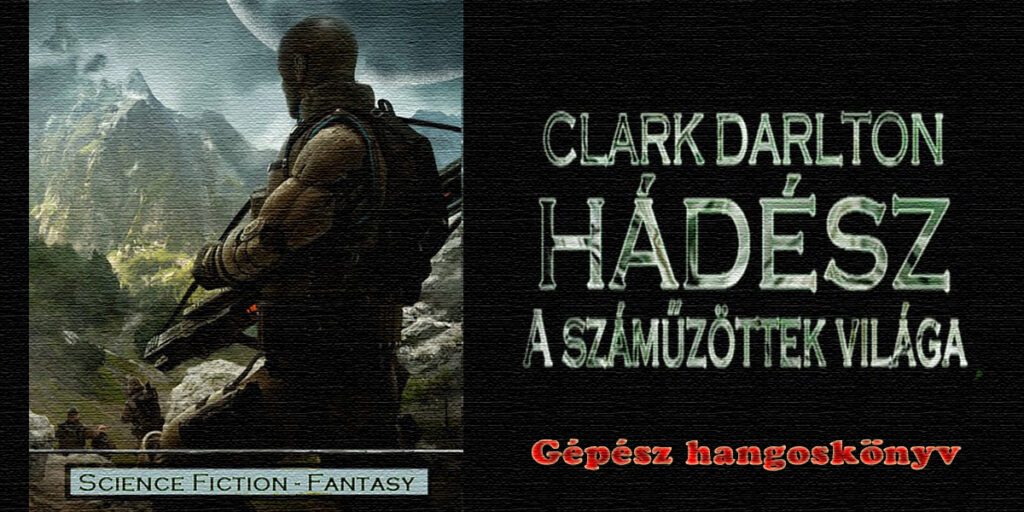 Clark Darlton - Hádész - A száműzöttek világa