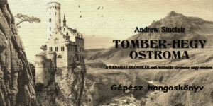 Andrew Sinclair - Tomber - hegy ostroma