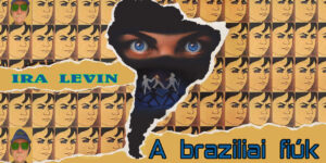 A braziliai fiúk