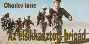 Az elsikkasztott brigád