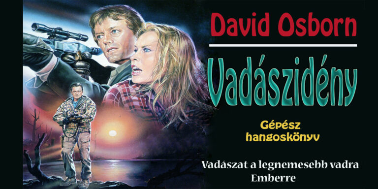 David Osborn - Vadászidény