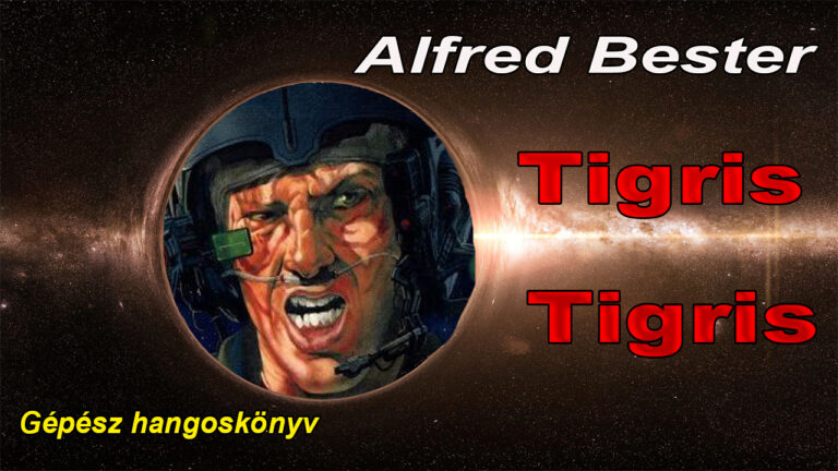 Alfred Bester - Tigris! Tigris!