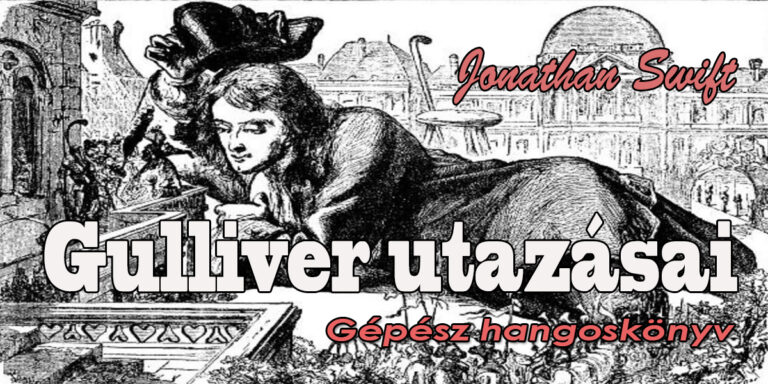 Jonathan Swift - Gulliver utazásai
