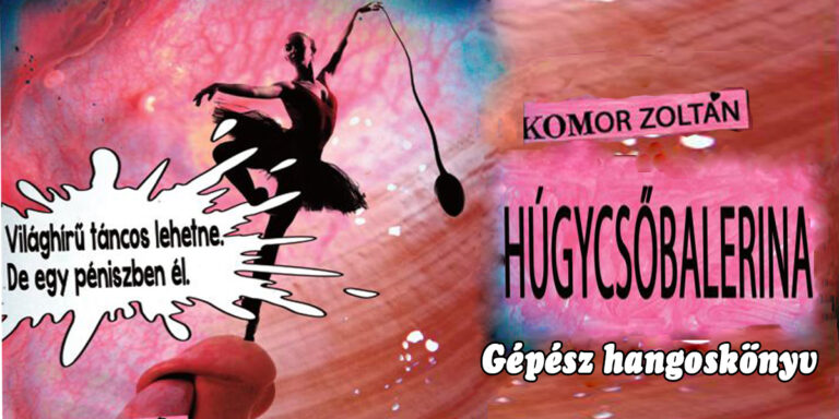 Komor Zoltán - Húgycsőbalerina