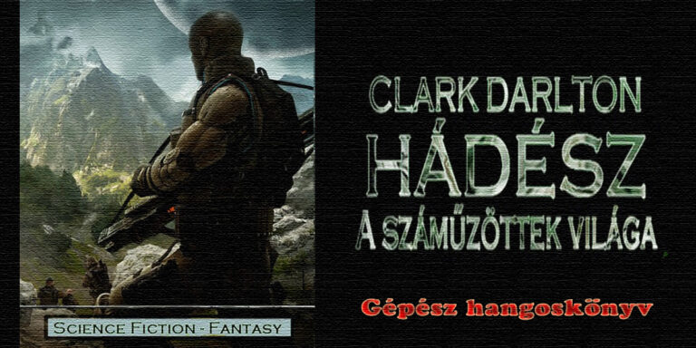Clark Darlton - Hádész - A száműzöttek világa