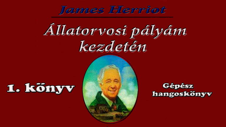 James Herriot - 02. Egy állatorvos történetei