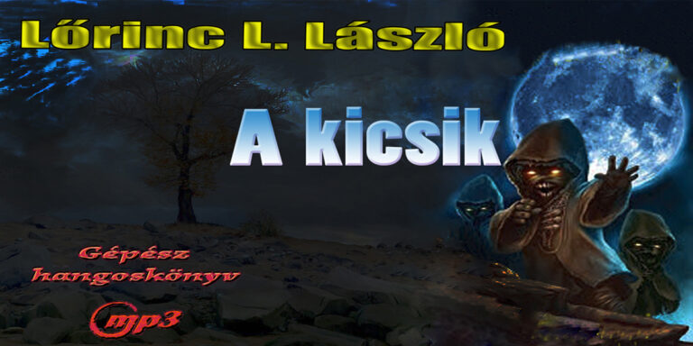Lőrincz L. László - 01. A kicsik