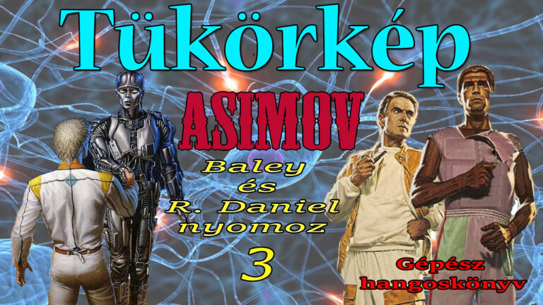 Isaac Asimov - 3. Tükörkép