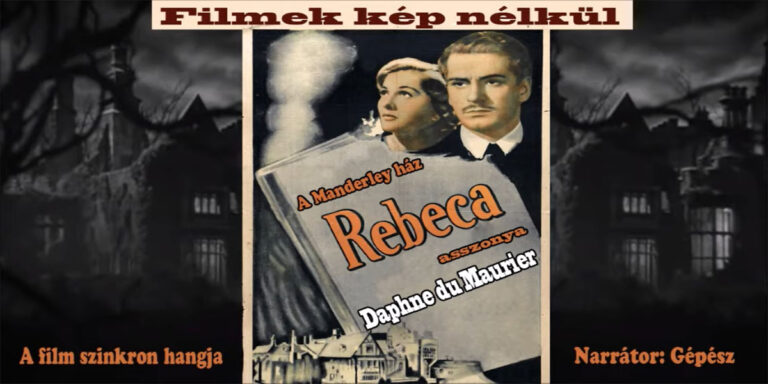 Filmek képnélkül - Rebeca
