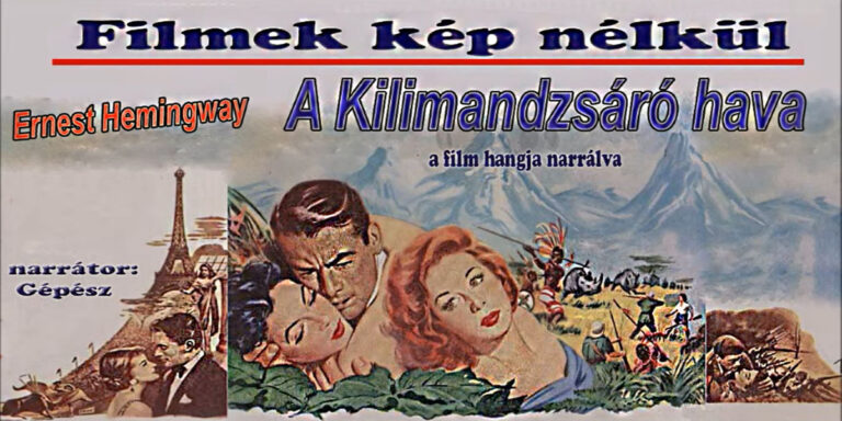 Filmek képnélkül - A Kilimandzsaró hav