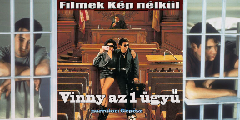 Filmek képénélkül - Vinny az 1 ügyű