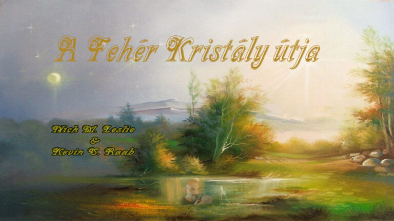 A Fehér Kristály útja